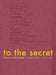 To the Secret