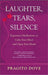 Laughter, Tears, Silence