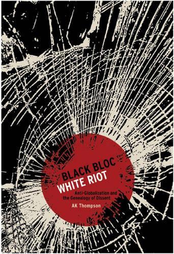 Black Bloc, White Riot