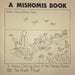A Mishomis Book, a History-Coloring Book of the Ojibway Indians