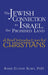 Jewish Connection to Israel, the Promised Land