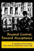 Beyond Central, Toward Acceptance