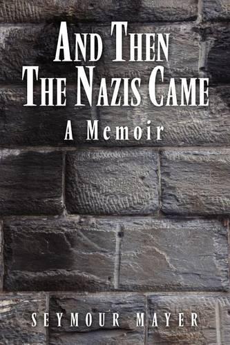 And Then the Nazis Came