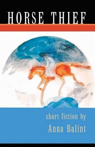 Horse Thief and Other Stories