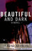 Beautiful and Dark