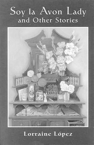 Soy la Avon Lady and Other Stories