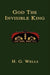 God the Invisible King
