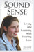 Sound Sense - Living and Learning with Hearing Loss