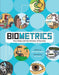 Biometrics: Your Body and the Science of Security
