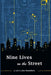 Nine Lives on the Street