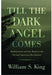 Till the Dark Angel Comes