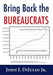 Bring Back the Bureaucrats