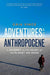 Adventures in the Anthropocene