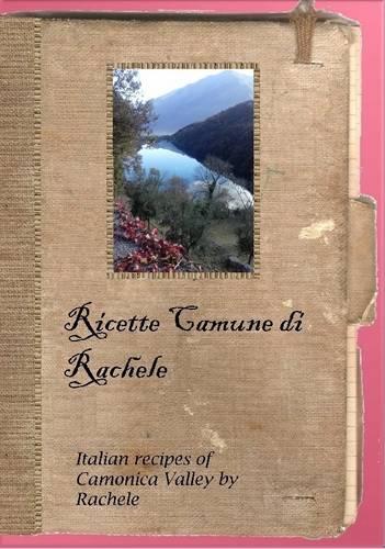 Ricette Camune di Rachele