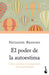 El Poder de la Autoestima: Cómo Potenciar Este Importante Recurso Psicológico / The Power of Self-Esteem: An Inspiring Look at Our Most Important Psychological Resource