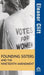 The Founding Sisters and the Nineteenth Amendment