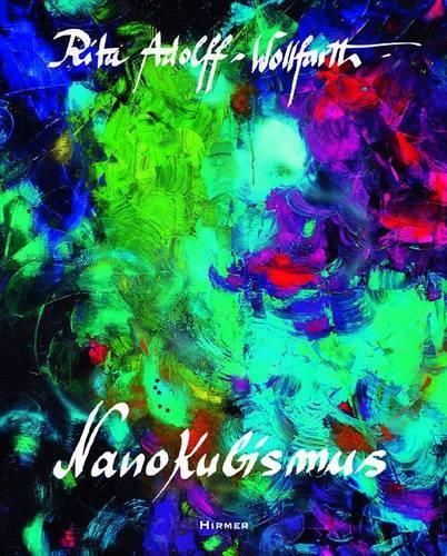 Rita Adolff-wollfarth: Nanocubism