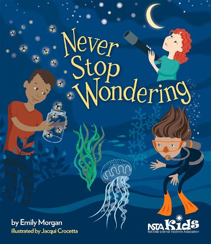 Never Stop Wondering