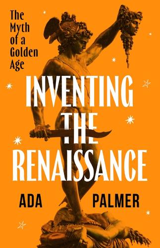 Inventing the Renaissance