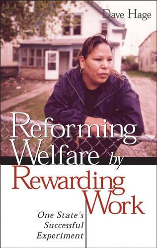 Reforming Welfare by Rewarding Work