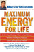 Maximum Energy for Life