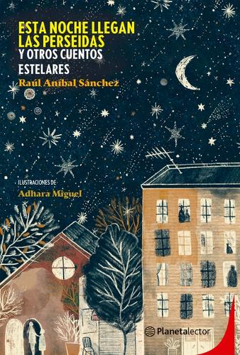 Esta Noche Llegan Las Perseidas / The Perseids Arrive Tonight