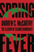 Spring Fever