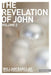 The Revelation of John: Volume 2 (New Daily Study Bible