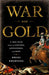 War and Gold