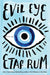 Evil Eye Intl/E