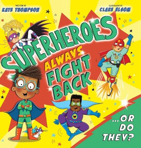 Superheroes Always Fight Back... or Do They? (Us Edition