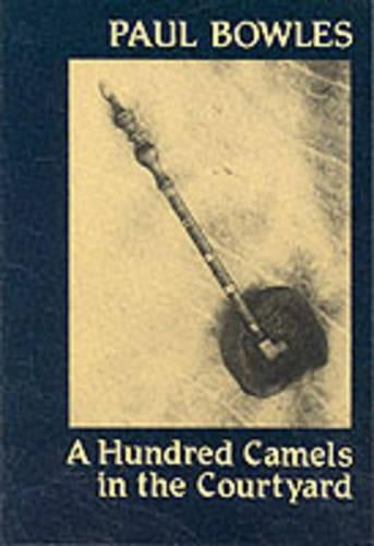 A Hundred Camels in the Courtyard