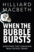When the Bubble Bursts