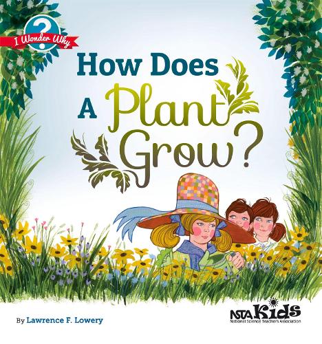 How Does a Plant Grow?