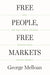 Free People, Free Markets