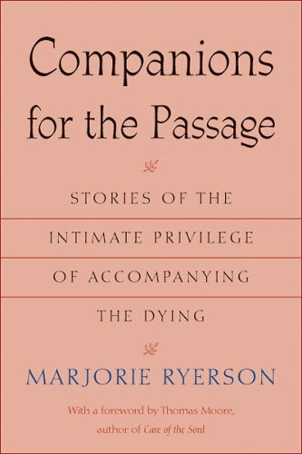 Companions for the Passage