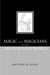 Magic and Magicians in the Greco-Roman World