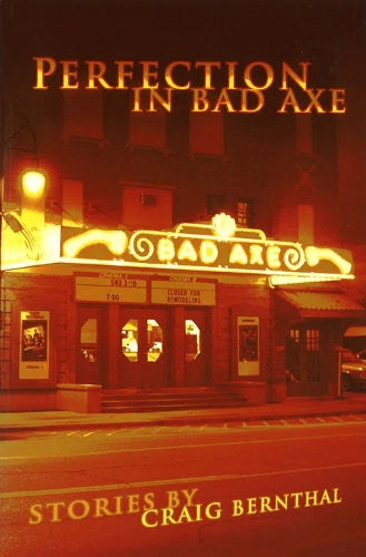 Perfection in Bad Axe Volume 1