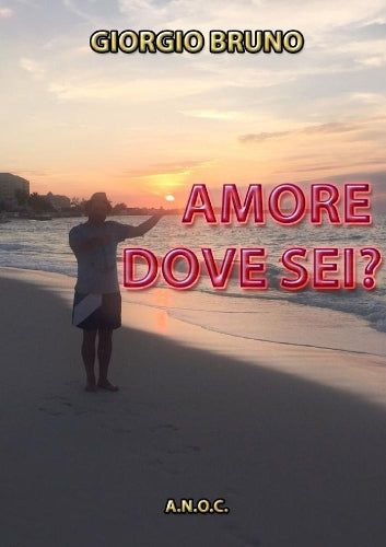 Amore Dove Sei?