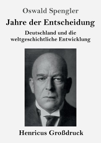 Jahre der Entscheidung (Großdruck)