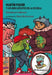 Martín Piquín Y Los Buscapleitos de la Escuela / Martín Piquín and the School's Troublemakers