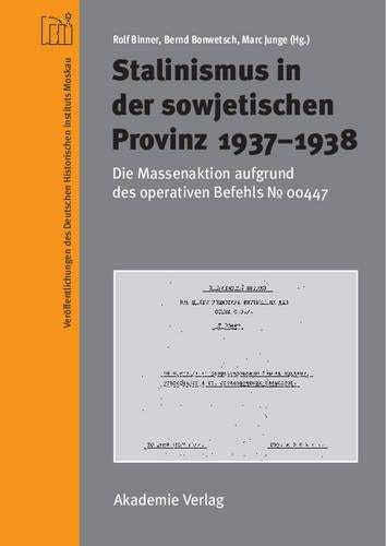 Stalinismus in der sowjetischen Provinz 1937-1938