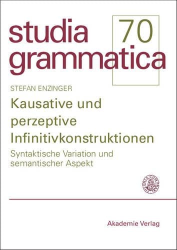 Kausative Und Perzeptive Infinitivkonstruktionen