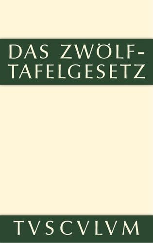 Das Zwölftafelgesetz