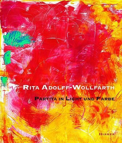 Rita Adolff-Wollfarth: Partita in Light and Colour