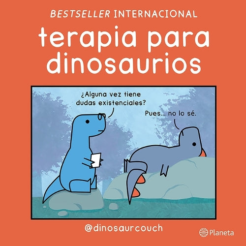 Terapia Para Dinosaurios / Dinosaur Therapy