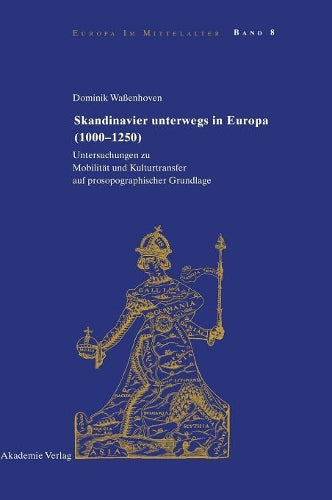 Skandinavier unterwegs in Europa (1000-1250)