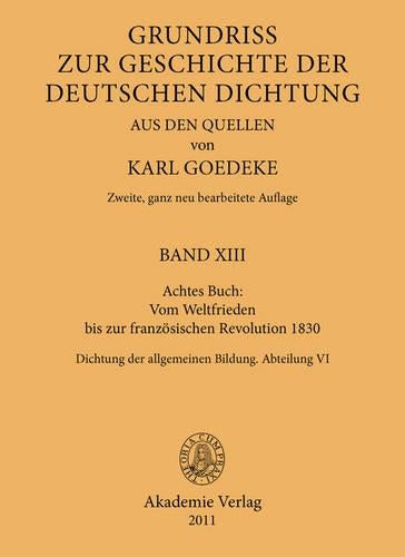Achtes Buch: Vom Weltfrieden Bis Zur Französischen Revolution 1830