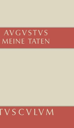 Meine Taten - Res gestae divi Augusti
