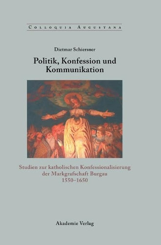 Politik, Konfession und Kommunikation